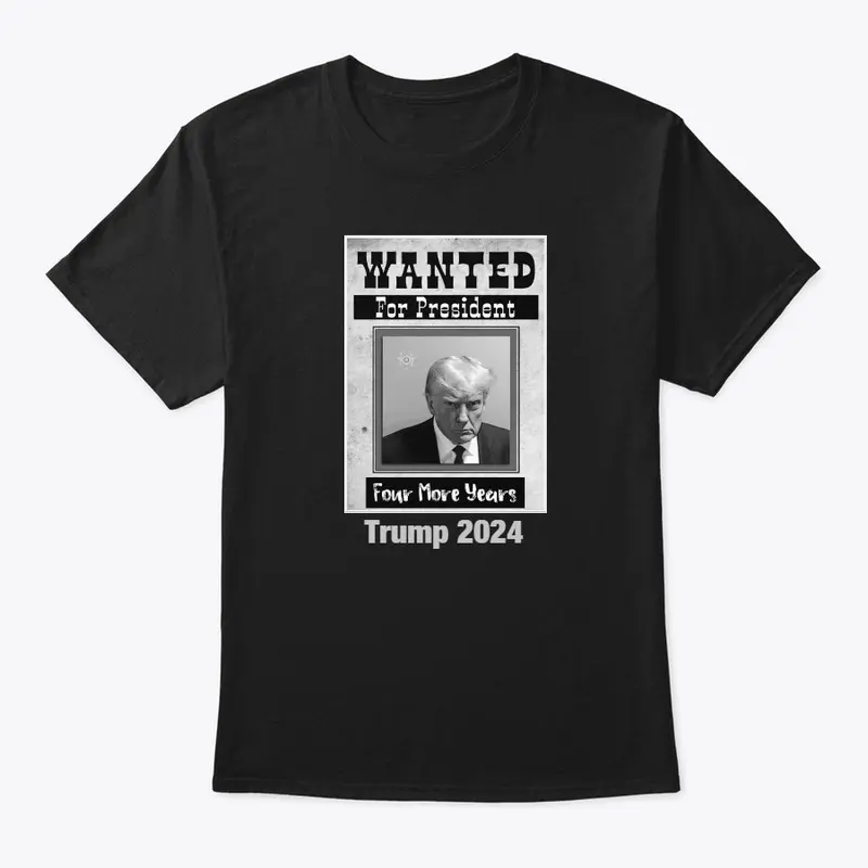 Wanted for president 2024