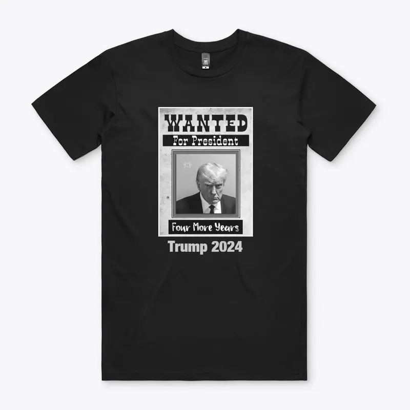 Wanted for president 2024