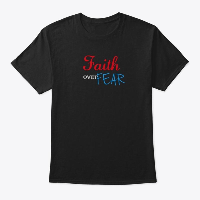 Faith over Fear